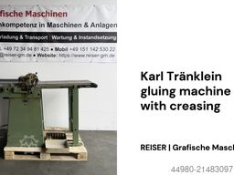 Karl Tränklein Anleimmaschine mit Rilleinrichtung