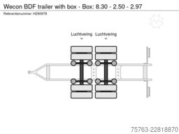 Wecon BDF trailer with box - Box: 8.30 - 2.50 - 2.97