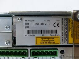 Indramat TFM 3.1-050-300-W1-220V SN:23515802541 generalüberholt mit 12 Monaten Gewährleistung!