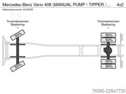 Mercedes-Benz Vario 408 (MANUAL PUMP / TIPPER / POMPE MANUELL...