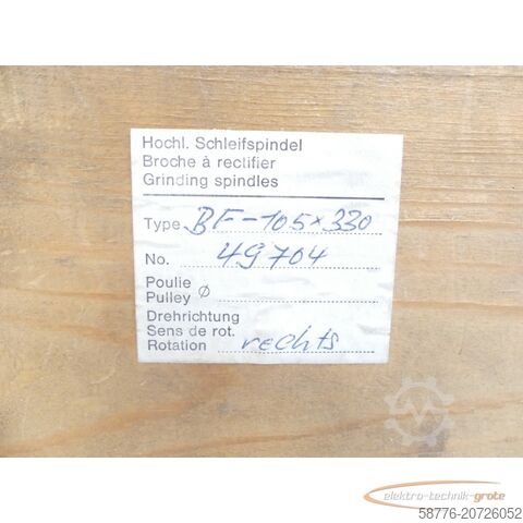 Component  SFJ BF 105 / BF-105X330 Hochleistungs-Schleifspindel SN:49704 - ungeb.! -
