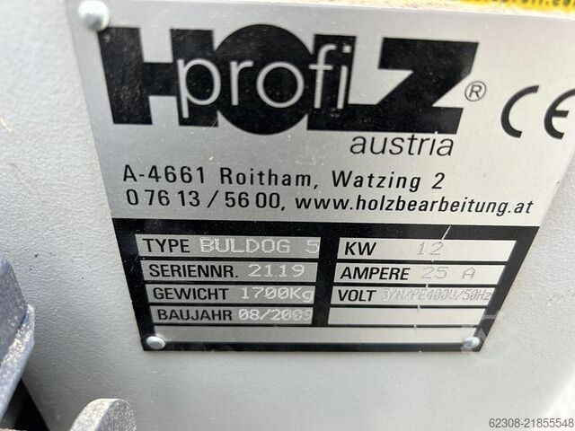 2009 HOLZPROFI BULDOG 5 HOLZPROFI BULDOG 5
