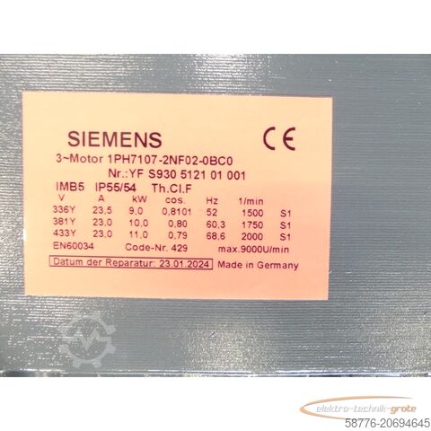 Control unit Siemens 1PH7107-2NF02-0BC0 Motor SN YFS930512101001 + Lüfter generalüberholt mit 12 Monaten Gewährleistung