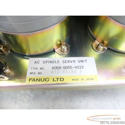 Fanuc component Fanuc A06B-6055-H222 Spindelsteuerung / AC Spindle Servo Unit SN: K72-00144A