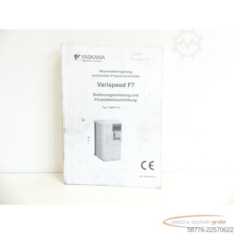 Component Yaskawa CIMR-F7U4030 SN:1W0387321490020 generalüberholt mit 24 Monaten Gewährleistung! -